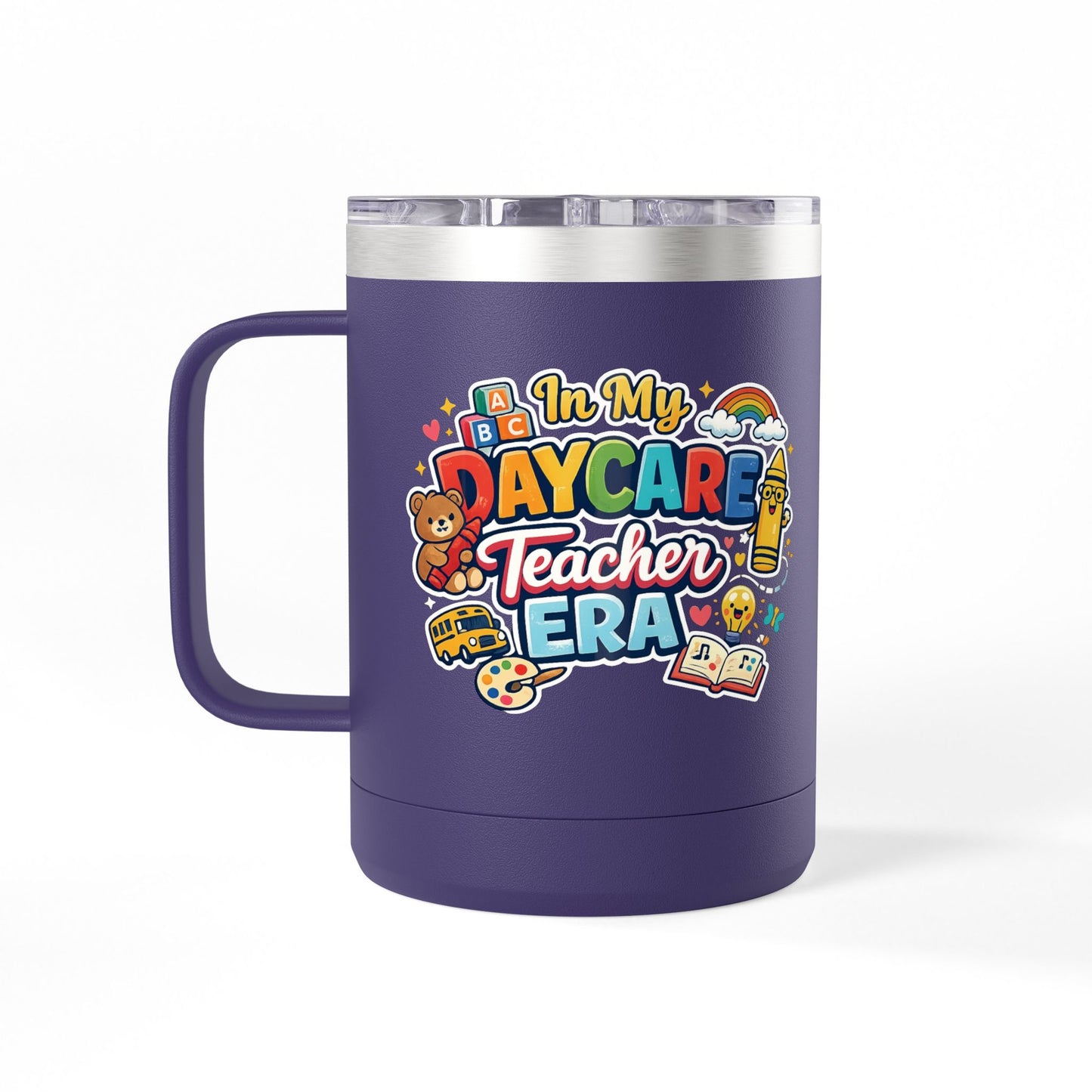Daycare Teacher 15oz Insulated Mug "In My Daycare Teacher Era" Travel Tumbler