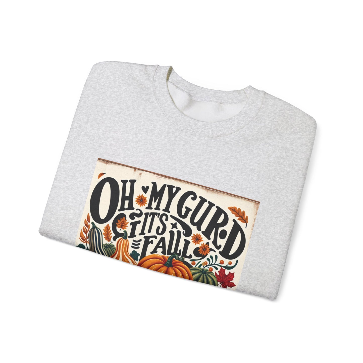 Fall  Sweatshirt  - For Fall Time Lovers Unisex (7111403798631)