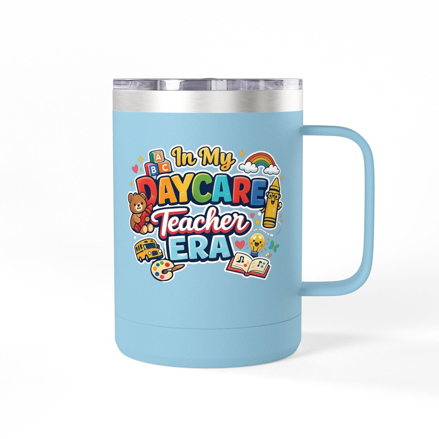 Daycare Teacher 15oz Insulated Mug "In My Daycare Teacher Era" Travel Tumbler