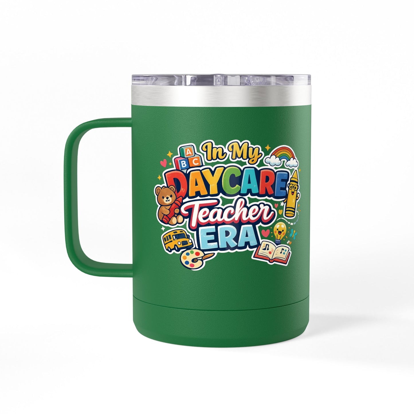 Daycare Teacher 15oz Insulated Mug "In My Daycare Teacher Era" Travel Tumbler