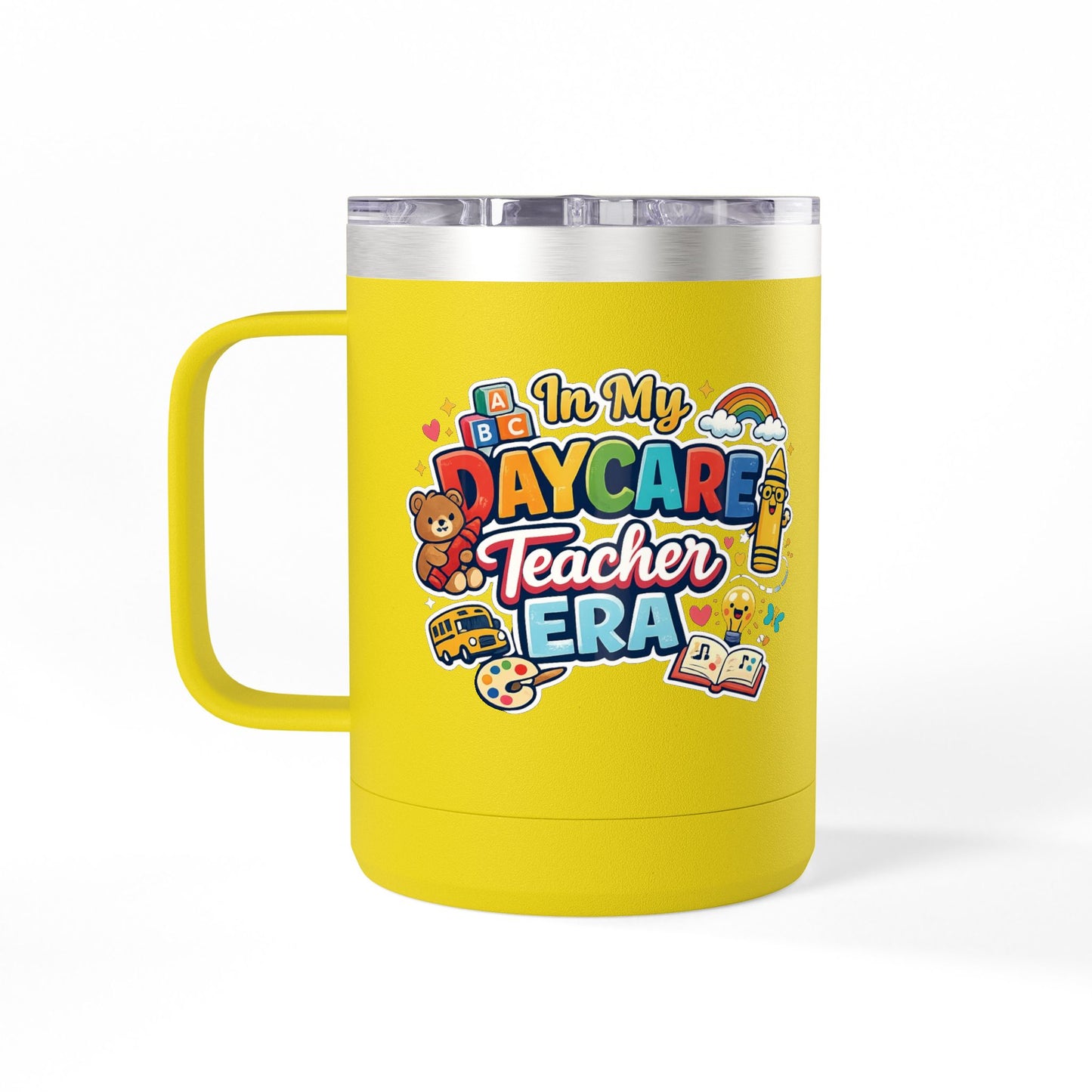 Daycare Teacher 15oz Insulated Mug "In My Daycare Teacher Era" Travel Tumbler