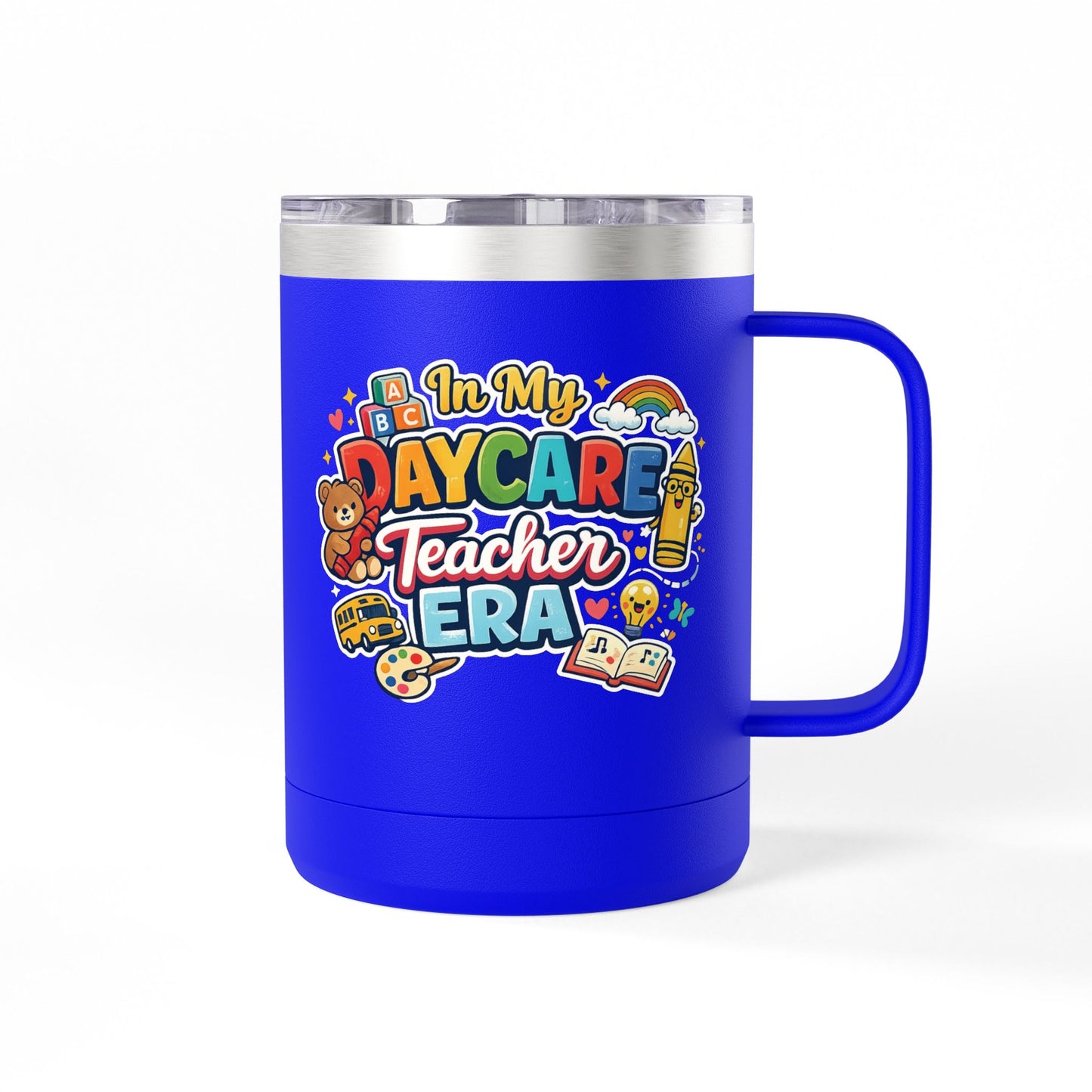 Daycare Teacher 15oz Insulated Mug "In My Daycare Teacher Era" Travel Tumbler